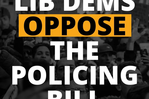 Liberal Democrats oppose the policing bill